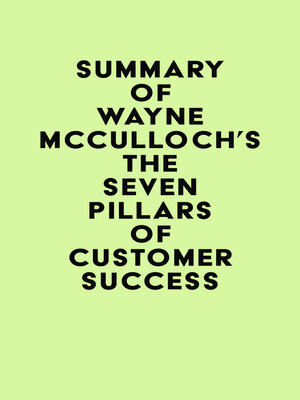 cover image of Summary of Wayne McCulloch's the Seven Pillars of Customer Success